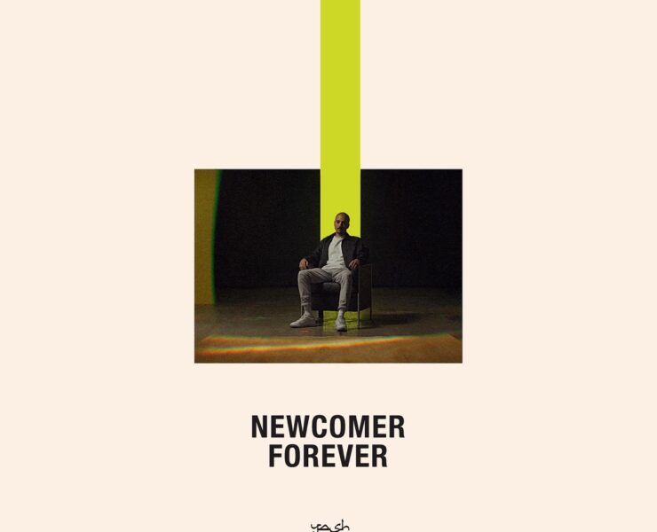 Newcomer Forever von Yash